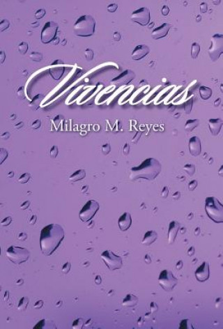 Книга Vivencias Milagro M Reyes