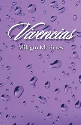 Libro Vivencias Milagro M Reyes