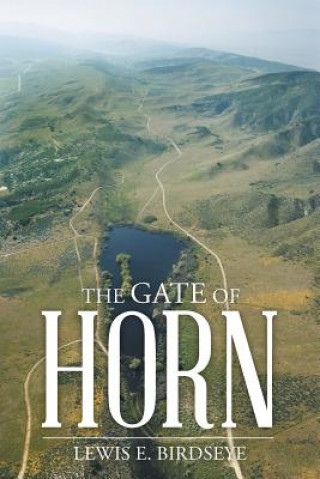 Книга Gate of Horn Lewis E Birdseye