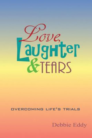 Carte Love, Laughter & Tears Debbie Eddy