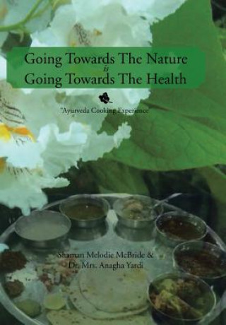 Book Going Towards The Nature Is Going Towards The Health Dr Anagha Yardi