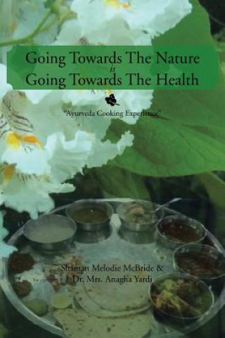 Book Going Towards The Nature Is Going Towards The Health Dr Anagha Yardi