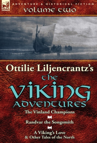 Kniha Ottilie A. Liljencrantz's 'The Viking Adventures' Ottilie A Liljencrantz