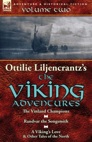 Książka Ottilie A. Liljencrantz's 'The Viking Adventures' Ottilie A Liljencrantz