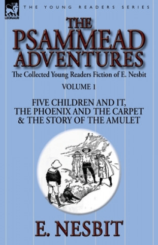 Könyv Collected Young Readers Fiction of E. Nesbit-Volume 1 E Nesbit