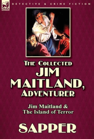 Könyv Collected Jim Maitland, Adventurer-Jim Maitland & The Island of Terror Sapper