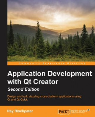 Książka Application Development with Qt Creator - Ray Rischpater