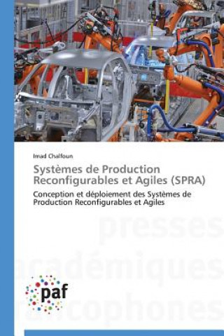 Carte Systemes de Production Reconfigurables Et Agiles (Spra) Chalfoun Imad