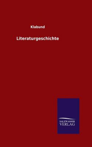 Kniha Literaturgeschichte Klabund