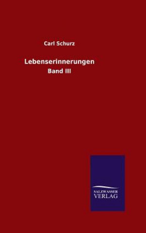 Livre Lebenserinnerungen Carl Schurz