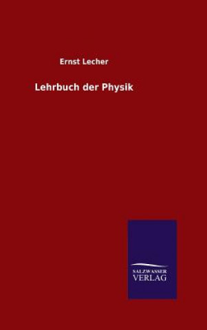 Carte Lehrbuch der Physik Ernst Lecher