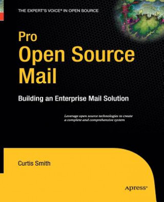 Kniha Pro Open Source Mail Curtis Smith