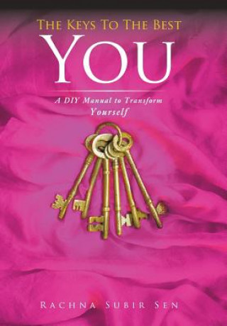 Könyv Keys to the Best You Rachna Subir Sen