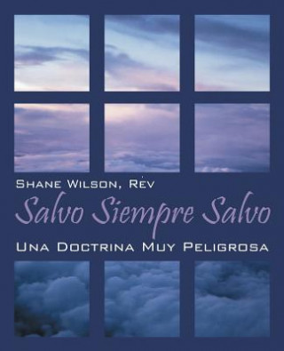 Kniha Salvo Siempre Salvo Rev Shane Wilson