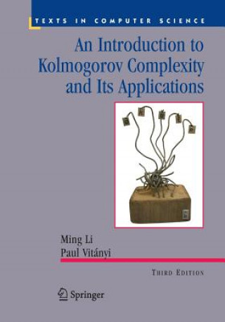 Kniha Introduction to Kolmogorov Complexity and Its Applications Paul M B Vitanyi