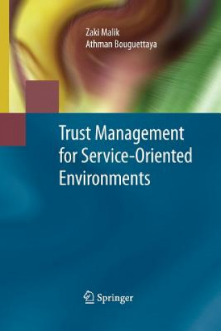 Kniha Trust Management for Service-Oriented Environments Athman Bouguettaya