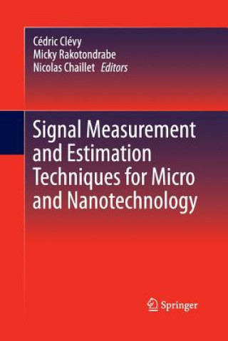 Livre Signal Measurement and Estimation Techniques for Micro and Nanotechnology Nicolas Chaillet