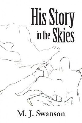 Carte His Story in the Skies M J Swanson