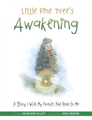 Buch Little Pine Tree's Awakening Anjelena Ellett