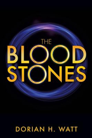 Kniha Bloodstones Dorian H Watt