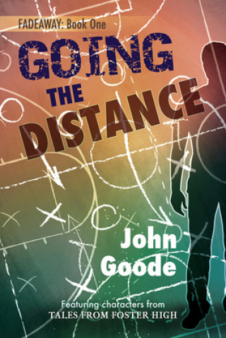 Knjiga Going the Distance Professor of English John (Keele University) Goode