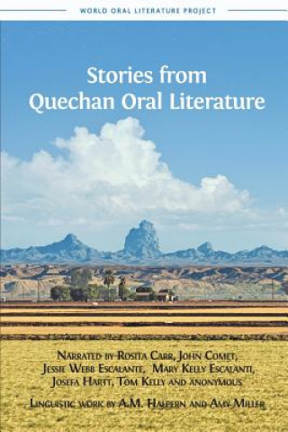 Книга Stories from Quechan Oral Literature Professor Amy Miller