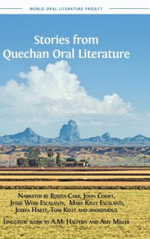 Книга Stories from Quechan Oral Literature Professor Amy Miller