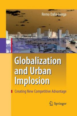 Buch Globalization and Urban Implosion Remo Dalla Longa