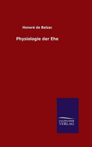 Knjiga Physiologie der Ehe Honore De Balzac