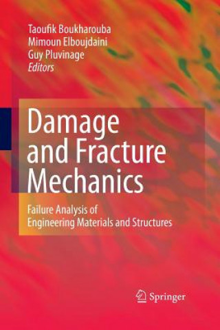 Buch Damage and Fracture Mechanics Taoufik Boukharouba