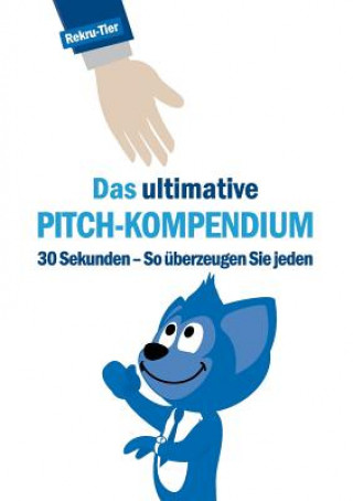 Kniha ultimative Pitch-Kompendium Tobias Schlosser