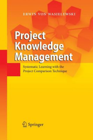 Книга Project Knowledge Management Erwin Von Wasielewski