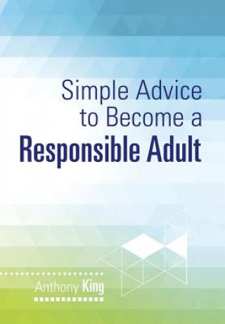 Βιβλίο Simple Advice to Become a Responsible Adult King