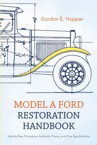Book Model A Ford Restoration Handbook Gordon E Hopper