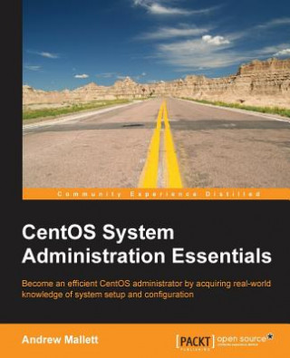 Książka CentOS System Administration Essentials Andrew Mallett
