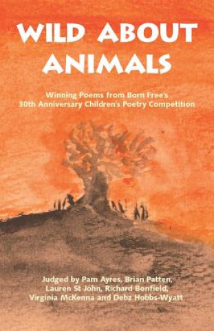 Könyv Wild About Animals Debz Hobbs-Wyatt