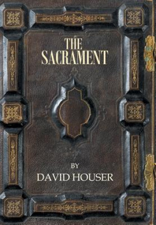 Kniha Sacrament David Houser