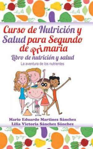 Kniha Curso de nutricion y salud para segundo de primaria Lilia V Sanchez