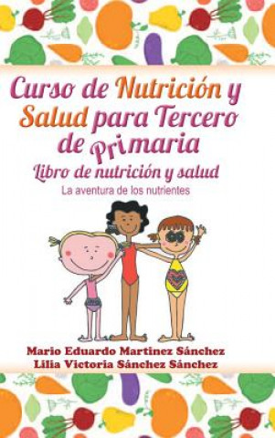 Книга Curso de nutricion y salud para tercero de primaria Lilia V Sanchez