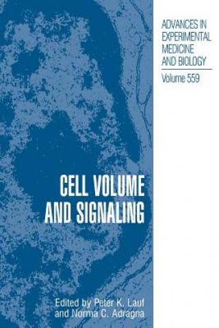 Kniha Cell Volume and Signaling Norma Adragna