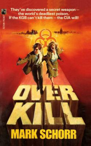 Book Overkill Mark Schorr