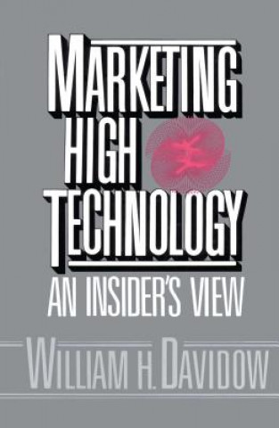 Kniha Marketing High Technology William H Davidow