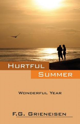 Könyv Hurtful Summer F G Grieneisen