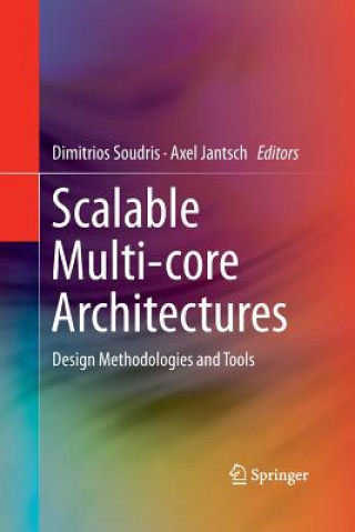 Kniha Scalable Multi-core Architectures Axel Jantsch