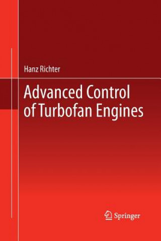 Könyv Advanced Control of Turbofan Engines Hanz Richter