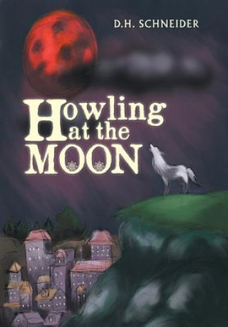 Carte Howling at the Moon D H Schneider