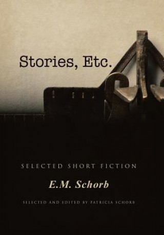 Buch Stories, Etc. E M Schorb