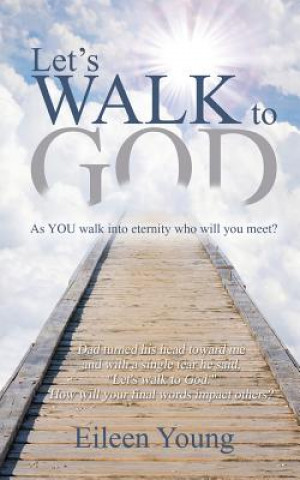 Book Let's Walk To God Eileen Young