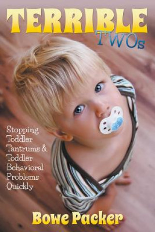 Книга Terrible Twos Bowe Packer