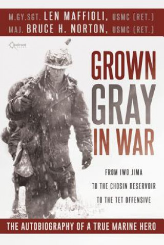 Kniha Grown Gray in War Bruce H Norton